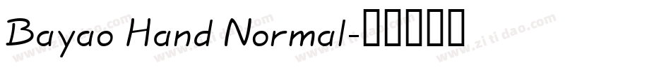 Bayao Hand Normal字体转换